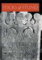 Sticks and Stones: Three Centuries of North Carolina Gravemarkers - Paperback