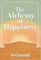 The Alchemy of Happiness - Hardcover