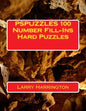 PSPUZZLES 100 Number Fill-Ins Hard Puzzles - Paperback