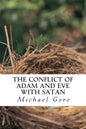 The Conflict of Adam and Eve with Satan: Lost Books of the Old Testament - Paperback