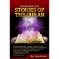 Summarized Stories of the Quran: Based on the Narrations of Ibn Al-Kathir - Paperback