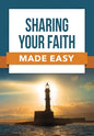Sharing Your Faith Made Easy - Paperback