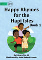 Happy Rhymes For the Hapi Isles: Book 1 - Paperback