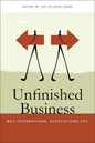 Unfinished Business: Why International Negotiations Fail - Paperback