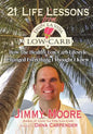 21 Life Lessons From Livin' La Vida Low-Carb: How The Healthy Low-Carb Lifestyle Changed Everything I Thought I Knew - Paperback