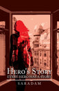 Hero's Story: Every Hero Has a Story - Paperback
