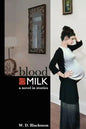 Blood and Milk: A Novel in Stories - Paperback