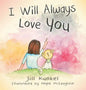 I Will Always Love You - Hardcover