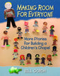 Making Room for Everyone: More Stories for Building a Children's Chapel - Paperback
