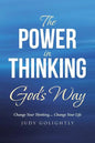The Power in Thinking God's Way: Change Your Thinking.... Change Your Life - Paperback
