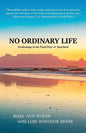 No Ordinary Life: Awakenings in the Final Days of Apartheid - Paperback