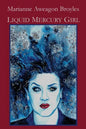 Liquid Mercury Girl - Paperback
