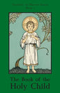 The Book of the Holy Child: Highway to Heaven Series - Paperback