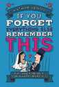If You Forget Everything Else, Remember This: Building a Great Marriage - Hardcover