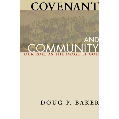 Covenant and Community - Paperback
