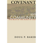 Covenant and Community - Paperback