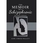 The Memoir of a Schizophrenic - Hardcover