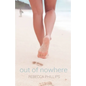 Out of Nowhere - Paperback