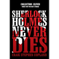 Sherlock Holmes Never Dies - Collection Eleven: Three New Mysteries - Paperback