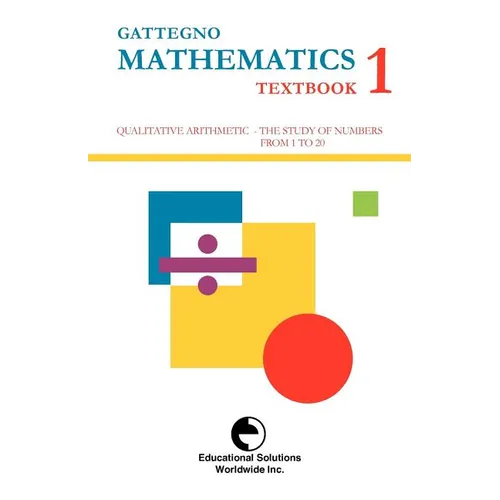 Gattegno Mathematics Textbook 1 - Paperback
