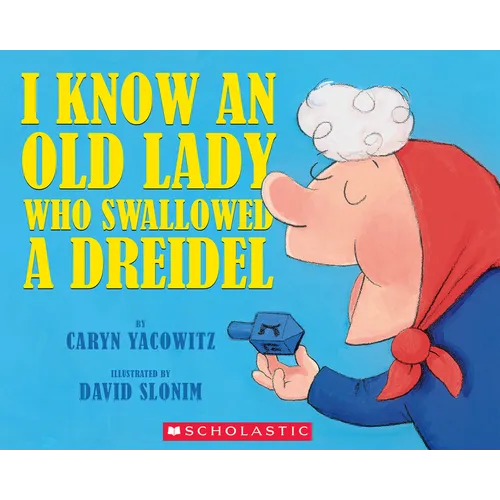 I Know an Old Lady Who Swallowed a Dreidel - Paperback