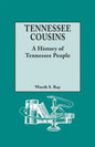 Tennessee Cousins: A History of Tennessee People - Paperback