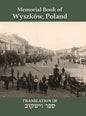 Wyszków Memorial Book: Translation of Sefer Wyszków - Hardcover