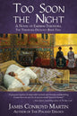 Too Soon the Night: A Novel of Empress Theodora - Paperback