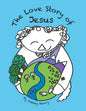 The Love Story of Jesus - Paperback