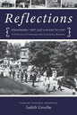 Reflections: Staatsburg: "Not Just a Place to Live" A Collection of Interviews with Community Members - Paperback