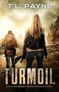 Turmoil: A Post Apocalyptic EMP Survival Thriller (Days of Want Series Book Three) - Paperback