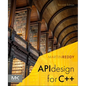 API Design for C++ - Paperback