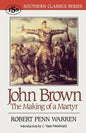 John Brown: The Making of a Martyr - Paperback