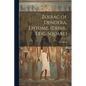 Zodiac of Dendera, Epitome. (Exhib., Leic. Square) - Paperback
