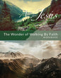 Wonder of Walking by Faith - Workbook (& Leader Guide) - Paperback