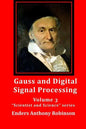 Gauss and Digital Signal Processing: Volume 3 "Scientist and Science" series - Paperback