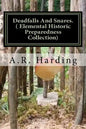 Deadfalls And Snares ( Elemental Historic Preparedness Collection): A Book Of Instruction For Trappers About These And Other Home-Made Traps - Paperback