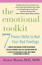 The Emotional Toolkit: Seven Power-Skills to Nail Your Bad Feelings - Paperback