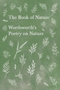The Book of Nature;Wordsworth's Poetry on Nature - Paperback