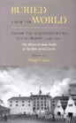 Buried from the World: Inside the Massachusetts State Prison, 1829-1831. The Memorandum Books of the Rev. Jared Curtis - Hardcover