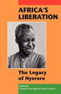 Africa's Liberation: The Legacy of Nyerere - Paperback