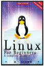 Linux: Linux Command Line - A Complete Introduction To The Linux Operating System And Command Line (With Pics) - Paperback