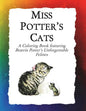 Miss Potter's Cats: A Coloring Book featuring Beatrix Potter's Unforgettable Felines - Paperback