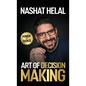 The Art of Decision Making: Power of Choice - Hardcover