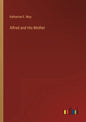 Alfred and His Mother - Paperback