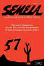 Semeia 57: Discursive Formations, Ascetic Piety and the Interpretation of Early Christian Literature, Part I - Paperback