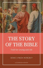 Hurlbut's story of the Bible: Easy to Read Layout - Illustrated in Color - Hardcover