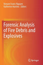 Forensic Analysis of Fire Debris and Explosives - Paperback