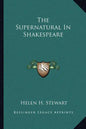 The Supernatural in Shakespeare - Paperback