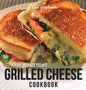 The Gourmet Grilled Cheese Cookbook - Hardcover
